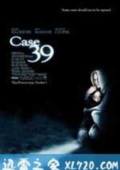 第39号案件 Case 39 (2009) 4K网盘迅雷下载