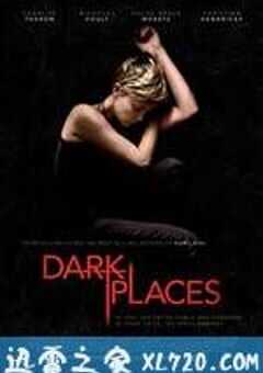 暗黑之地 Dark Places (2015) 4K网盘迅雷下载