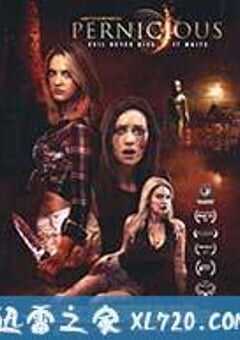 邪恶国度 Pernicious (2014) 4K网盘迅雷下载