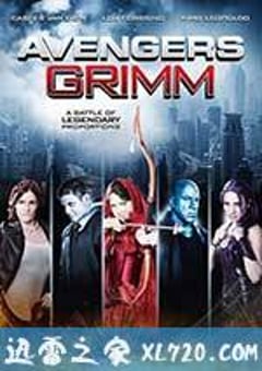 复仇者格林 avengers grimm (2015) 4K网盘迅雷下载