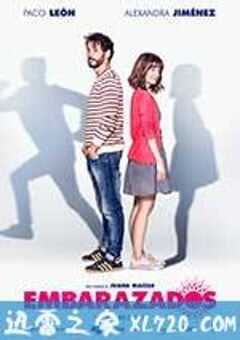 我怀孕了 Embarazados (2015) 4K网盘迅雷下载