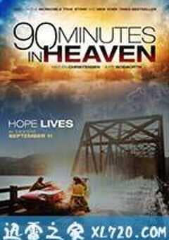 天堂90分钟 90 Minutes in Heaven (2015) 4K网盘迅雷下载
