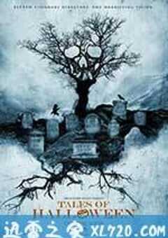 万圣节传说 Tales of Halloween (2015) 4K网盘迅雷下载