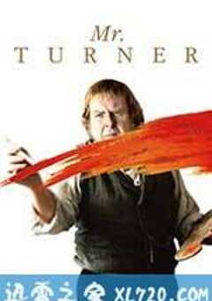 透纳先生 Mr. Turner (2014) 4K网盘迅雷下载