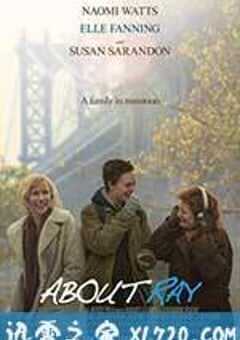 关于雷 About Ray (2015) 4K网盘迅雷下载