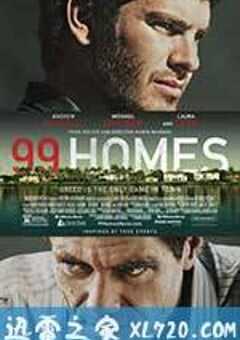 99个家 99 Homes (2014) 4K网盘迅雷下载
