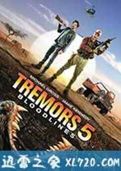 异形魔怪5：血脉 Tremors 5: Bloodline (2015) 4K网盘迅雷下载