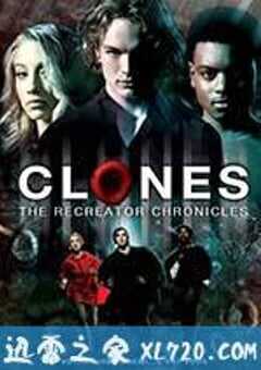复制强者 CLONED: The Recreator Chronicles (2011) 4K网盘迅雷下载