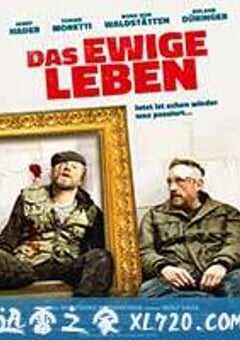永恒生活 Das ewige Leben (2015) 4K网盘迅雷下载