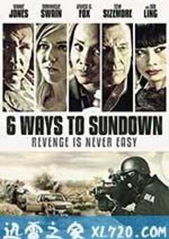 6种死亡方式 6 Ways to Sundown (2015) 4K网盘迅雷下载