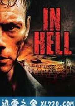 地狱醒龙 In Hell (2003) 4K网盘迅雷下载