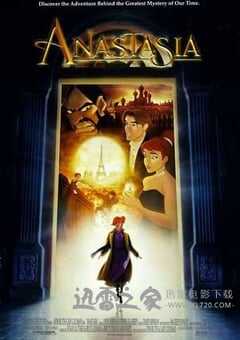 安娜斯塔西娅 Anastasia (1997) 4K网盘迅雷下载