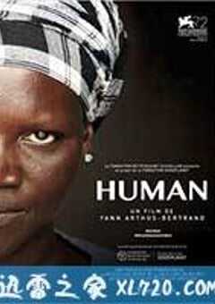 人类 Human (2015) 4K网盘迅雷下载