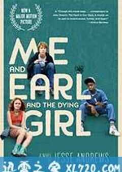我和厄尔以及将死的女孩 Me and Earl and the Dying Girl (2015) 4K网盘迅雷下载