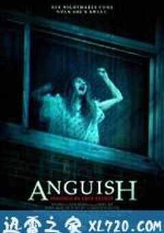 痛苦 Anguish (2015) 4K网盘迅雷下载
