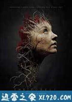 自杀森林 The Forest (2016) 4K网盘迅雷下载