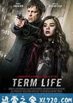 期限人生 Term Life (2016) 4K网盘迅雷下载