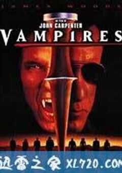 够僵行动 Vampires (1998) 4K网盘迅雷下载