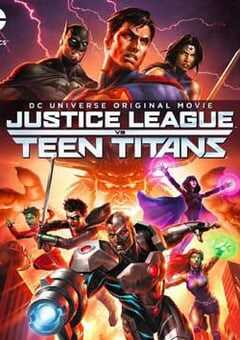 正义联盟大战少年泰坦 Justice League vs. Teen Titans (2016) 4K网盘迅雷下载