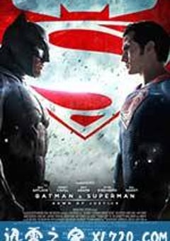 蝙蝠侠大战超人：正义黎明 Batman v Superman: Dawn of Justice (2016) 4K网盘迅雷下载