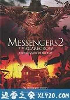 鬼使神差2 Messengers 2: The Scarecrow (2009) 4K网盘迅雷下载