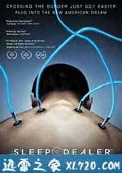 睡眠经销商 Sleep Dealer (2008) 4K网盘迅雷下载
