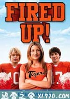 啦啦队夏令营 Fired Up (2009) 4K网盘迅雷下载