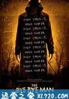 送葬人 The Bye Bye Man (2017) 4K网盘迅雷下载