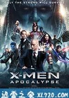 X战警：天启 X-Men: Apocalypse (2016) 4K网盘迅雷下载