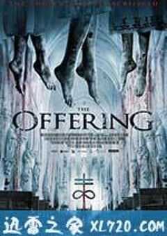 安娜华特的离奇命运 The Offering (2016) 4K网盘迅雷下载