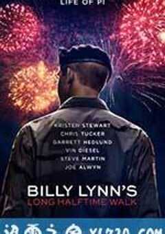 比利·林恩的中场战事 Billy Lynn’s Long Halftime Walk (2016) 4K网盘迅雷下载