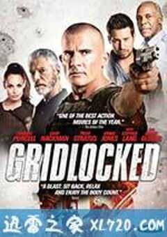 僵局 Gridlocked (2016) 4K网盘迅雷下载