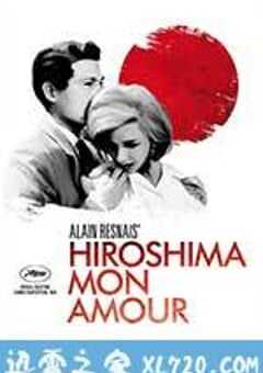 广岛之恋 Hiroshima mon amour (1959) 4K网盘迅雷下载