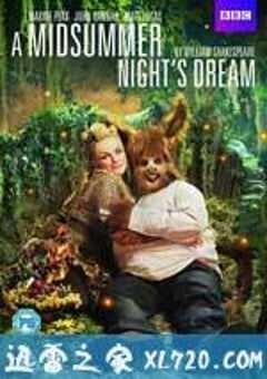 仲夏夜之梦 A Midsummer Night’s Dream (2016) 4K网盘迅雷下载