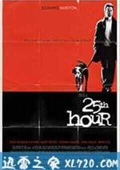 第25小时 25th Hour (2002) 4K网盘迅雷下载