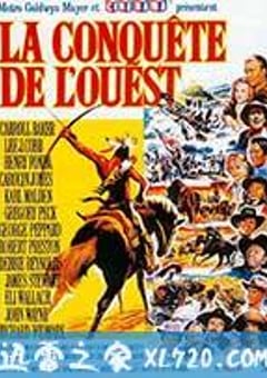 西部开拓史 How the West Was Won (1962) 4K网盘迅雷下载