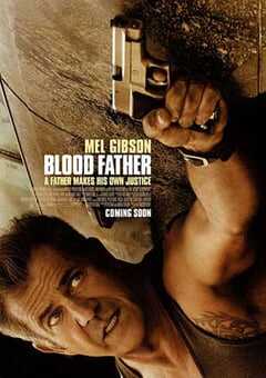 吾父吾血 Blood Father (2016) 4K网盘迅雷下载
