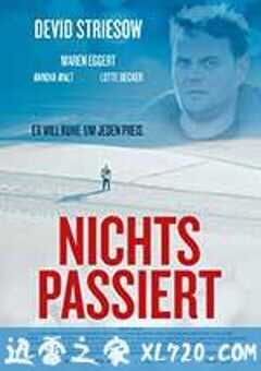 体面人 Nichts passiert (2015) 4K网盘迅雷下载