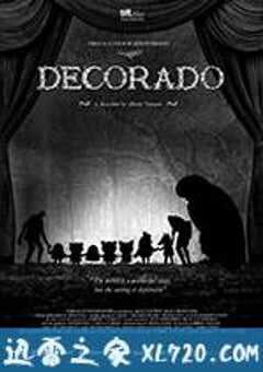 布景 Decorado (2016) 4K网盘迅雷下载