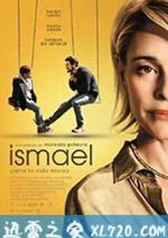伊斯梅尔 Ismael (2013) 4K网盘迅雷下载