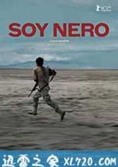 我是尼罗 Soy Nero (2016) 4K网盘迅雷下载