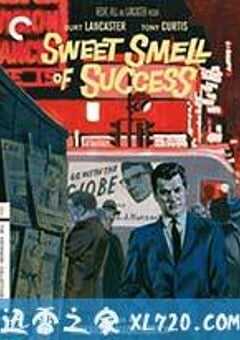 成功的滋味 Sweet Smell of Success (1957) 4K网盘迅雷下载