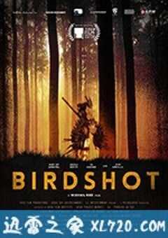 猎鸟 Birdshot (2016) 4K网盘迅雷下载