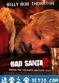 圣诞坏公公2 Bad Santa 2 (2016) 4K网盘迅雷下载