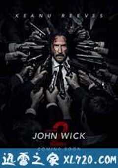 疾速特攻 John Wick: Chapter Two (2017) 4K网盘迅雷下载