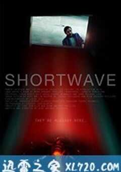 短波 Shortwave (2016) 4K网盘迅雷下载