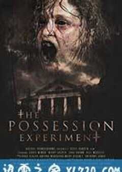 附身实验 The Possession Experiment (2016) 4K网盘迅雷下载