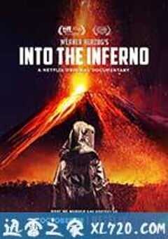 进入地狱 Into the Inferno (2016) 4K网盘迅雷下载