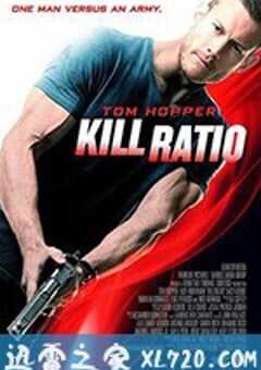 杀戮比率 Kill Ratio (2016) 4K网盘迅雷下载