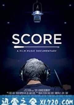 电影配乐传奇 Score: A Film Music Documentary (2017) 4K网盘迅雷下载